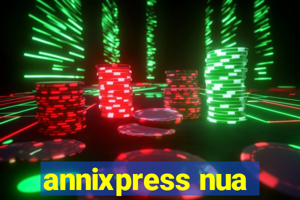 annixpress nua